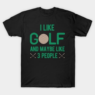 Golf Funny Gift T-Shirt